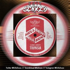 Cloonee x Brisotti vs. Trace (UZ) - Tripasia vs. Bongo Drums (Schxzo Edit) [RE-UPLOAD, FILTERED]