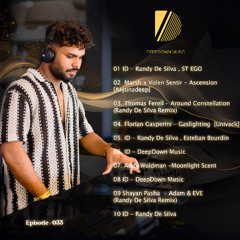 Deep Down Radio  - Randy De Silva [Episode  033]