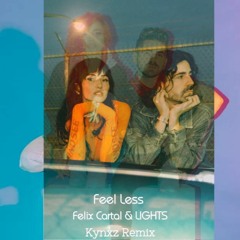 Feel Less (RIDE) Felix Cartal & LIGHTS Kynxz Remix