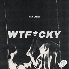 WTFUCKY (freestyle)