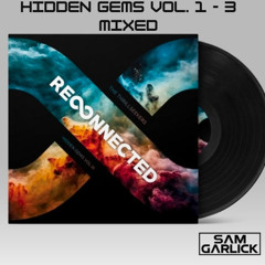 Reconnected Hidden Gems vol. 1 - 3 Mixed
