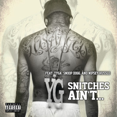 Snitches Ain't... (feat. Tyga, Snoop Dogg & Nipsey Hussle)