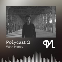 Polycast 2 - Hecov