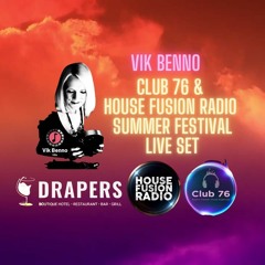 VIK BENNO Club 76 & House Fusion Radio Live Set