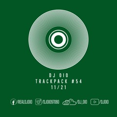 📦 DJ OiO - Trackpack #54 (11/21)📦 - FREE DOWNLOAD