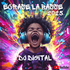 Dj Digital - Ecrase la Basse 2025