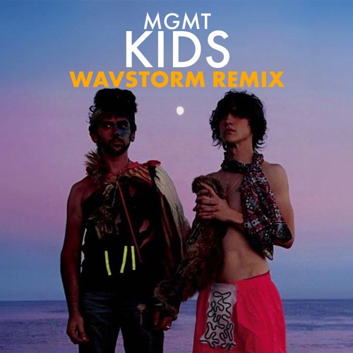 洋楽 MGMT KIDS 12inch MGMT - Kids | Deezer