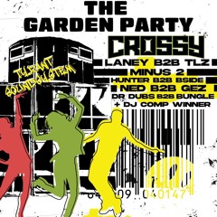 Zone 1 Garden Party w/ Crossy DJ Competition Entry - rezolekt