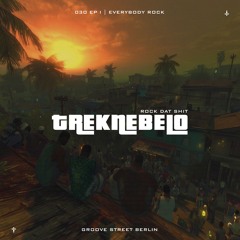 Treknebelo - ROCK DAT SHIT