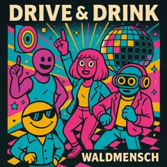 Drive & Drink