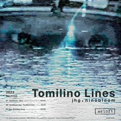 ninobloom, jhg - Tomilino Lines [Welofi]