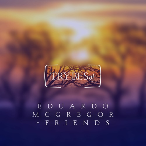 Premiere: Eduardo McGregor & Sinca - The Parallel [TRYBESof]