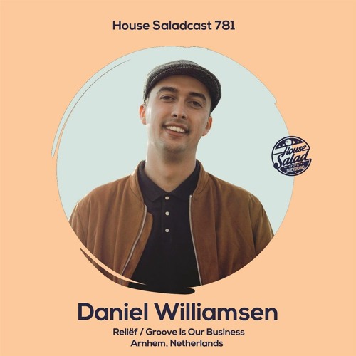 House Saladcast 781 | Daniel Williamsen