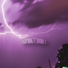 Lightning (Ft. DOUBLE S)