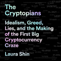 View EPUB ☑️ The Cryptopians: Idealism, Greed, Lies, and the Making of the First Big