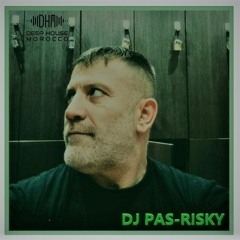 Journey #8 Dj PAS-RISKY Vibes