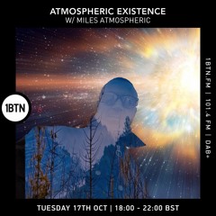 Miles Atmospheric - Atmospheric Existence - 17.10.23