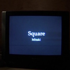 Square (mitski) ft. Eleanor Forte AI