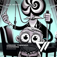 Airsand, TuraniQa, Widerberg  - Mesmerized (Extended Mix)