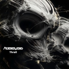 Audiovoid - Thrall