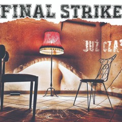 Final Strike - Pies