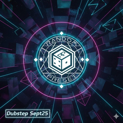 Random Preset - Dubstep Sept25