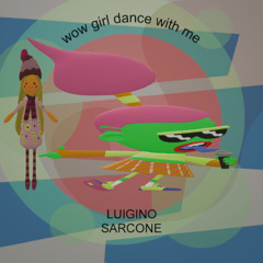 WOW GIRL DANCE WITH ME