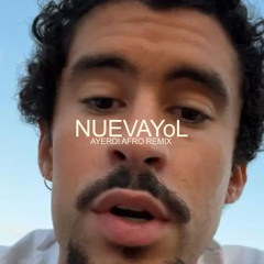 NUEVAYoL (Ayerdi Afro Remix)