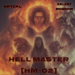 KELEST x NRTCKL - Welcome In Hell !! [HM-02]