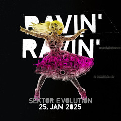 @Sektor Evolution Dresden | Ravin' Ravin' Closing Set 26.01.2025