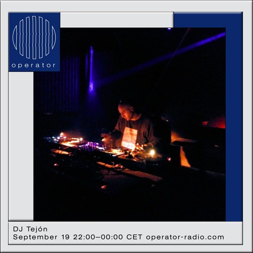DJ Tejón - 19th September 2020