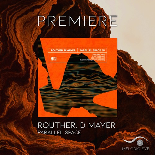 PREMIERE: Routher, D Mayer - Parallel Space [Mind Connector]