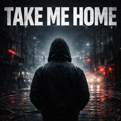 Take Me Home