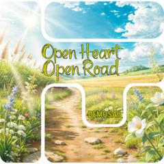 Open Road, Open Heart