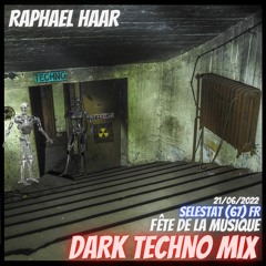 Dark Techno mix @ Fête de la musique  21/06/2022 Sélestat(67)FR.