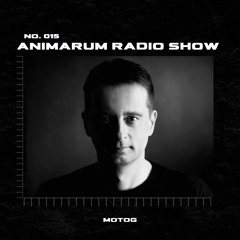 Animarum Radio Show No. 15 - Motog
