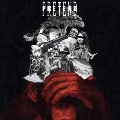 Pretend ft:hopoutjayy