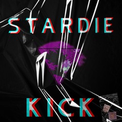 STARDIE - KICK