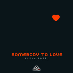 Somebody to Love
