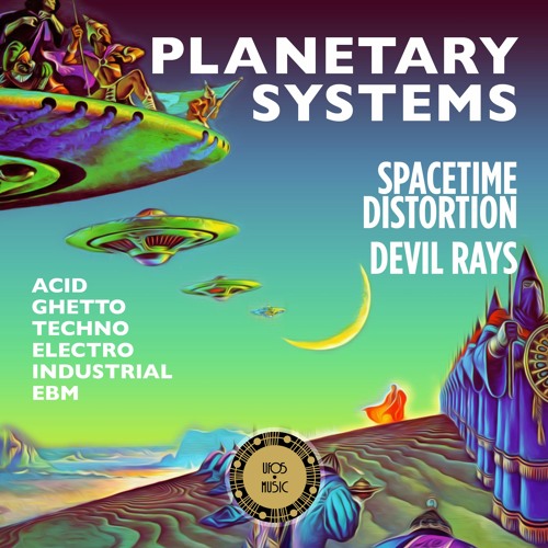 PLANETARY SYSTEMS LIVE STREAMING 05 - FEAR IS THE MIND KILLER - by UFOS MUSIC