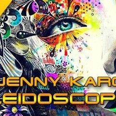 Jenny Karol Kaleidoscope Ep 28 Feat  Hobbit