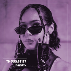TMORCAST137 | MADGRRL