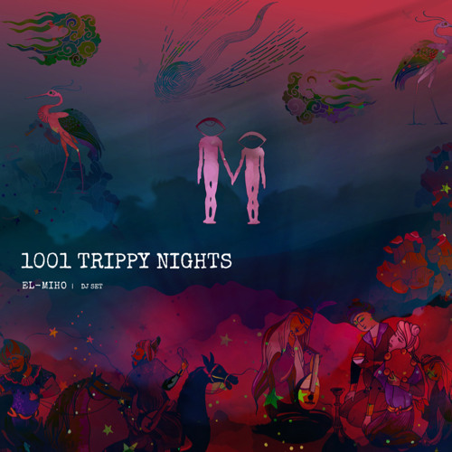 1001 Trippy Nights