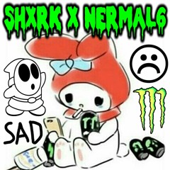 SHXRK X ☆nermal6☆ - Sad (PROD. AURA)