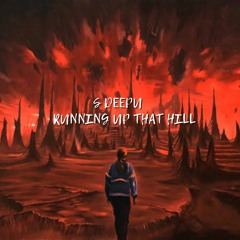 S DEEPU - Running up that hill  (Stranger things 4 )