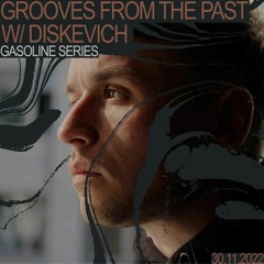 GROOVES FROM THE PAST #05 W/ DISKEVICH 30/11/2022