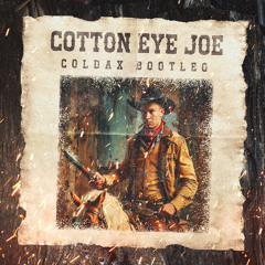 Coldax - COTTON EYE JOE