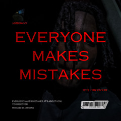 Everyone Makes Mistakes