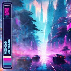 MØNDØ - BØNKERS [Almost Doesn't Matter]