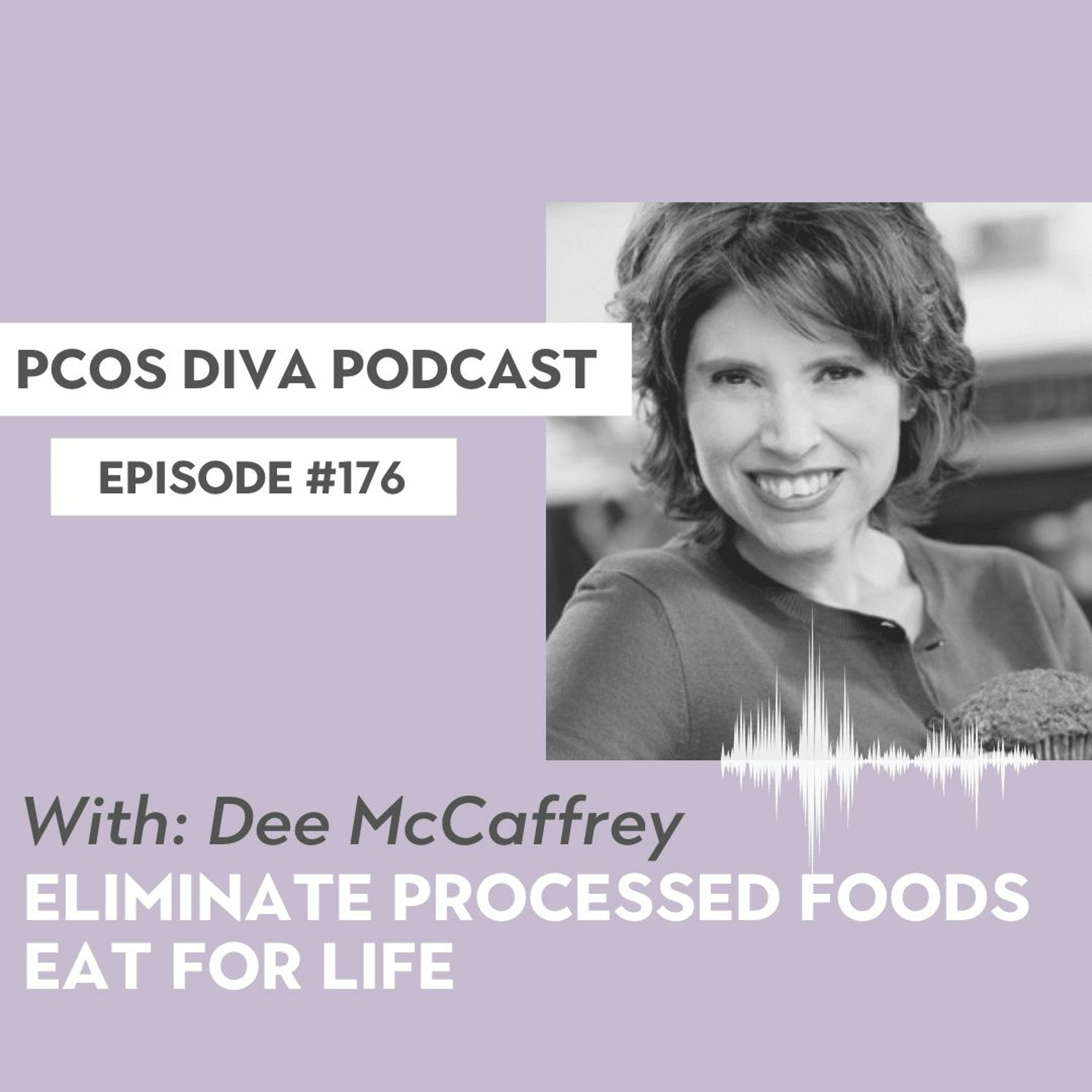 cover of episode 176- Eliminate Processed Foods & Eat for Life